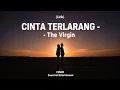 Download Lagu CINTA TERLARANG - The Virgin (Acoustic Rock Ballad Cover) | Suara Hati Entertainment