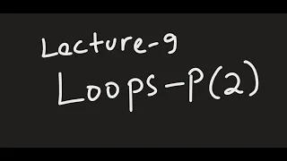 While Loops Loops Series Part-2
