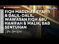 Download Lagu NN, Tadzhib, Fiqh Madzhab Syafi'i \u0026 Dalil-dalil, Wawasan Fiqh Abi Hanifah \u0026 Malik, Bab Sentuhan