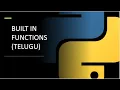 PYTHON BUILT IN FUNCTIONS IN TELUGU