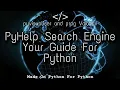 PyHelp Search Engine Using Python A Search engine for python Programers By Ishan And Vaibhav