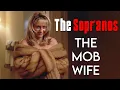 The Sopranos Carmela - The Mob Wife