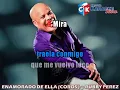 karaoke enamorado de ella coros originales   Rubby perez
