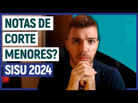 Download MP3 NOTAS DE CORTE MENORES no SISU 2024? Estratégia para a SUA APROVAÇÃO