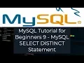 MySQL Tutorial for Beginners 9 - MySQL SELECT DISTINCT Statement