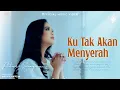 Download Lagu Ku Tak Akan Menyerah - Putri Siagian (Official Music Video)