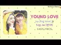 육성재 (Yook Sung Jae) \u0026 조이 (Joy) - 어린애(愛) (Young Love - Bbyu) EASY LYRICS
