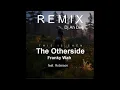 Franky Wah feat. Robinson  - The Otherside (Remix An Deé)