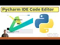 Installation Demonstration Key Features of Pycharm IDE Code Editor for Python