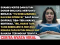Lagu SUAMI KRITIS DAN BUTUH GINJALKU , SAAT MASUK RUANG OPERASI ANAKU MEMBISIKAN SESUATU BUATKU SYOK....