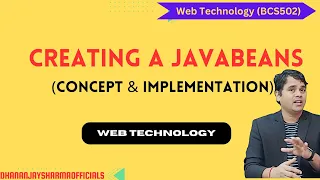 Creating JavaBeans Step-by-Step Java Bean Concept with Implementation Web Technology BCS502