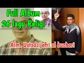 Download Lagu Full Album 26 lagu Religi Alm. Uje ( Ustadz jefri al buchori )