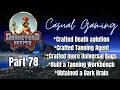 Graveyard Keeper Casual Gaming - Part 78 Tanning Workbench Beehive Dark Brain