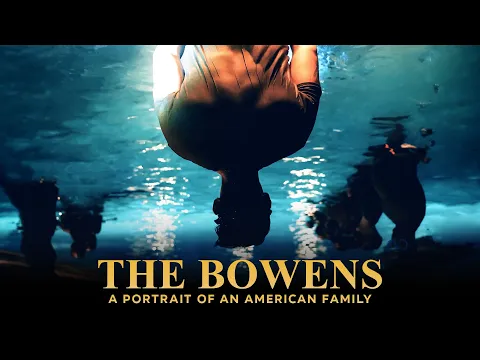 The Bowens: Portrait Of An American Family - Official Trailer (4K) | Documentary