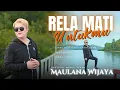 Download Lagu Maulana Wijaya - Rela Mati Untukmu | Lagu Minang Galau Slow Rock Viral 2025