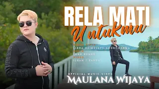 maulana wijaya rela mati untukmu lagu minang galau slow rock viral 2025
