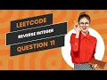 7 Reverse Integer - Leetcode walkthrough