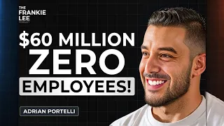 $60 MILLION A YEAR with ZERO Employees! | Adrian Portelli