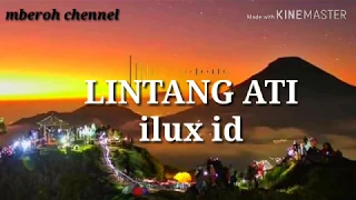 Download ILUX ID.LINTANG ATI/titip angin kangen(LIRIK LAGU) MP3