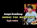 Download Lagu Tanpa Kendang -Andai Tak Berpisah Versi Koplo