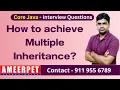 How can we achieve Multiple Inheritance in Java Ameerpet Technologies