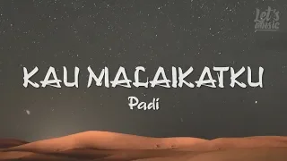 Download Padi - Kau Malaikatku | Video Lirik MP3