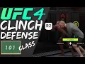 UFC 4 - CLINCH DEFENSE Class