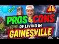 Pros and Cons of Living in Gainesville Florida Moving to Gainesville Florida