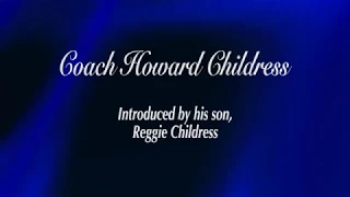 Hall of Honor 2018 Coach Howard Childress