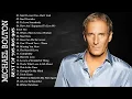 Lagu Best of Michael Bolton – Timeless Love Songs \u0026 Greatest Hits #r22