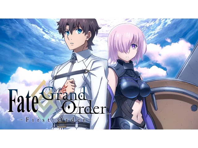 Fate/Grand Order – First Order – Official Trailer
