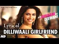 Dilli Wali Girlfriend | Yeh Jawaani Hai Deewani | Arijit Singh, Sunidhi Chauhan | Pritam | Ranbir