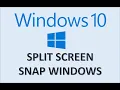 Windows 10 - Split Screen Snap Assist
