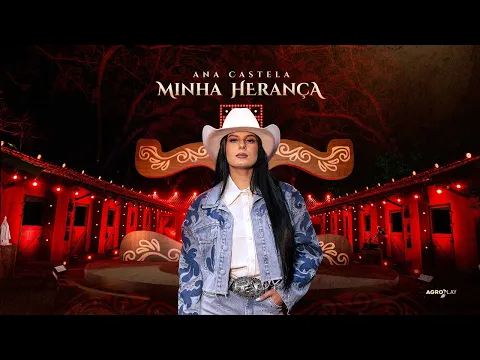Download MP3 Ana Castela - Minha Herança (DVD Herança Boiadeira)