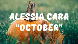 Download Alessia Cara - October (Lyrics) MP3