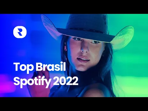 Download MP3 Top Brasil Spotify 2022 🎵 Musicas Mais Tocadas no Spotify Brasil 2022 🎵 Novembro