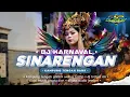 Download Lagu DJ SINARENGAN KARNAVAL KAMPUNG TENGAH FT SAGITA AUDIO JEMBER