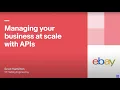 eBay Open Using APIs to automate listings analytics and seller tools