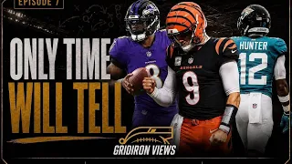 Only Time Will Tell Gridiron Views Ep 7