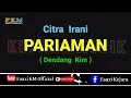 Download Lagu PARIAMAN - Citra Irani (Karaoke/lirik) Dendang Kim