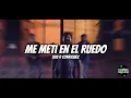 Me Metí En El Ruedo - Luis R Conriquez (Letra/Lyrics)