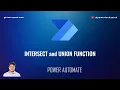 Intersect and Union Function - Power Automate