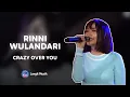 Download Lagu RINNI WULANDARI - CRAZY OVER YOU | LIVE PERFORMANCE AT LET'S TALK MUSIC