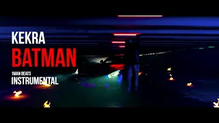kekra batman instrumental 