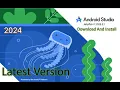 Download and Install Android Studio in 2024 Android Studio Jellyfish Windows 10 11