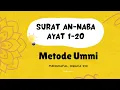 Download Lagu Menghafal Surat An-Naba ayat 1-20 metode UMMI diulang 10x