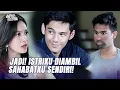 Eps 1 Tika Minta Iqbal Pergi dari Kehidupannya   Api dan Cinta ANTV Eps 01 FULL