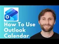 How to Use Microsoft Outlook Calendar Full Guide 2026