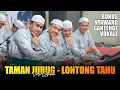 Download Lagu TAMAN JURUG - LONTONG TAHU VERSI QOSIDAH - MAJELIS MAHAGE KEBUMEN
