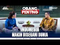 Download Lagu [FULL] Indonesia Makin Disegani Dunia | ORANG PENTING Episode Menlu Sugiono